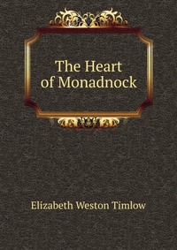 The Heart of Monadnock