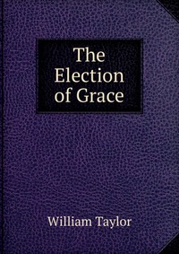 The Election of Grace