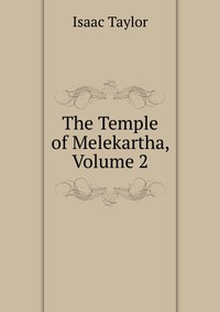 The Temple of Melekartha, Volume 2