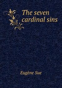 The seven cardinal sins