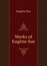 Works of Eugene Sue