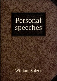 Personal speeches