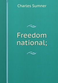 Freedom national;