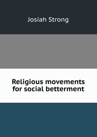 Religious movements for social betterment