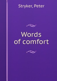 Words of comfort