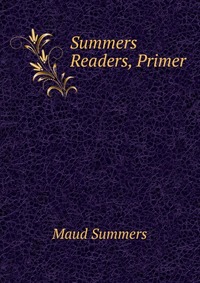 Summers Readers, Primer