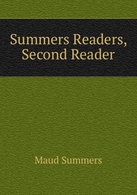 Summers Readers, Second Reader