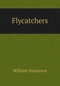 Flycatchers