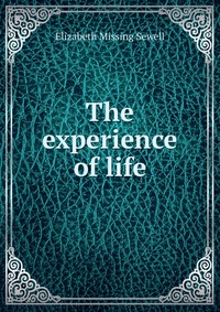 The experience of life