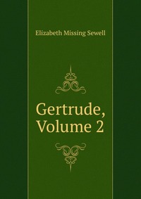 Gertrude, Volume 2