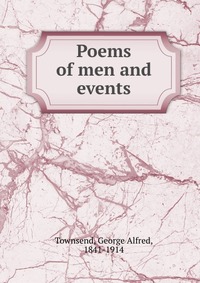 Poems of men and events