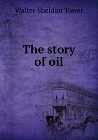 The story of oil