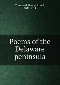 Poems of the Delaware peninsula