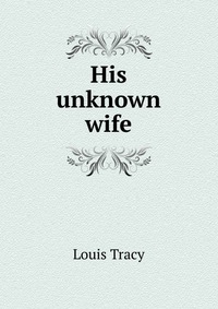 His unknown wife