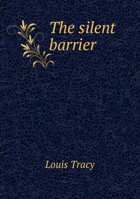 The silent barrier