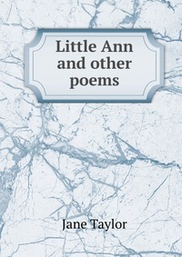 Little Ann and other poems