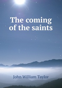 Книга The coming of the saints