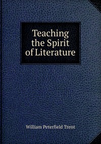 Teaching the Spirit of Literature