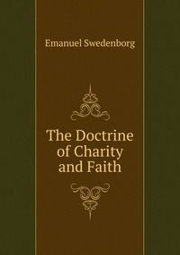 The Doctrine of Charity and Faith