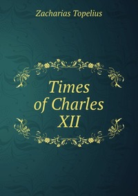 Times of Charles XII