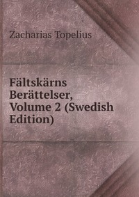 Faltskarns Berattelser, Volume 2 (Swedish Edition)