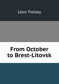 From October to Brest-Litovsk