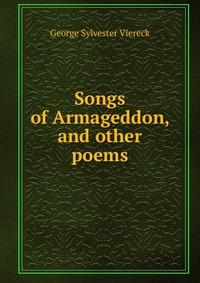 Songs of Armageddon, and other poems