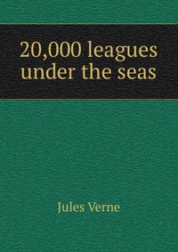 20,000 leagues under the seas