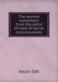 The woman movement from the point of view of social consciousness