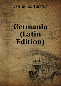 Germania (Latin Edition)