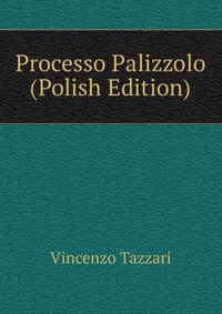 Processo Palizzolo (Polish Edition)