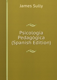 Psicologia Pedagogica (Spanish Edition)