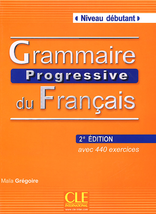 Grammaire progressive du Francais: Avec 440 exercices (+ CD)