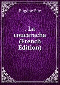 . La coucaracha (French Edition)