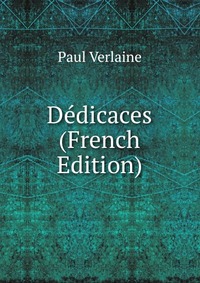 Dedicaces (French Edition)