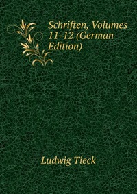 Schriften, Volumes 11-12 (German Edition)