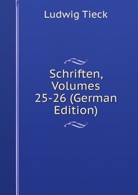 Schriften, Volumes 25-26 (German Edition)