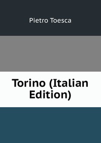 Torino (Italian Edition)