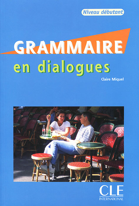 Grammaire En Dialogues (+ CD)