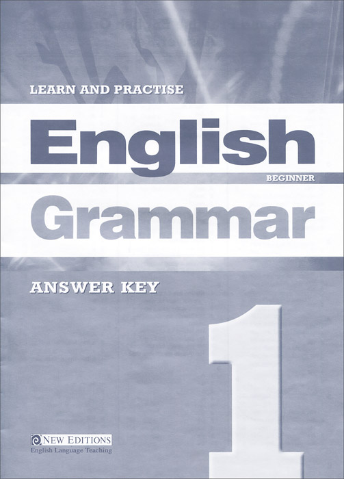 Learn & Practise English Grammar 1 Answers