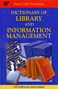 Dictionary of Library and Information Management