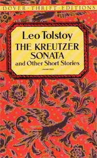 The Kreutzer Sonata and Other Short Stories