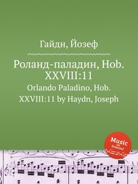 Роланд-паладин, Hob.XXVIII:11