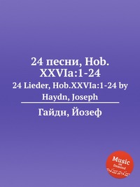 24 песни, Hob.XXVIa:1-24