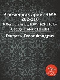 9 немецких арий, HWV 202-210