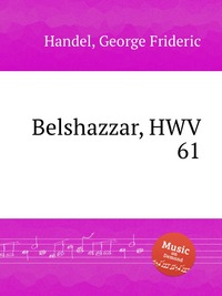 Валтасар, HWV 61