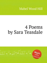 4 Poems by Sara Teasdale