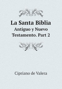 La Santa Biblia