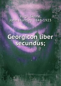 Georgicon liber secundus