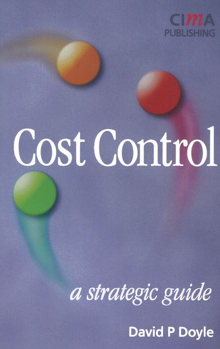 Cost Control: A Strategic Guide